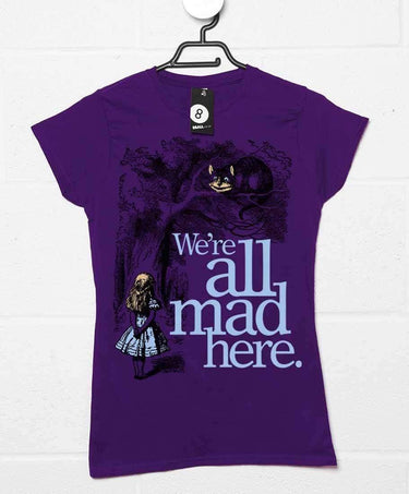 Alice We're All Mad Here Womens Fitted T-Shirt 8Ball